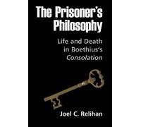 Joel C. Relihan The Prisoner's Philosophy (Copertina rigida)