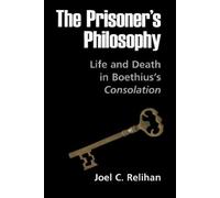 Joel C. Relihan The Prisoner's Philosophy (Copertina rigida)