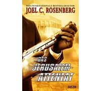Joel C. Rosenberg Das Jerusalem-Attentat (Tascabile)