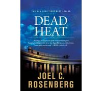 Joel C. Rosenberg Dead Heat (Mixed Media Product)