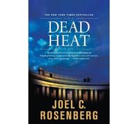 Joel C. Rosenberg Dead Heat (Mixed Media Product)