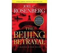 Joel C. Rosenberg The Beijing Betrayal (Copertina rigida) Marcus Ryker Thriller