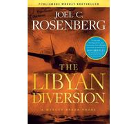 Joel C. Rosenberg The Libyan Diversion (Copertina rigida) Marcus Ryker
