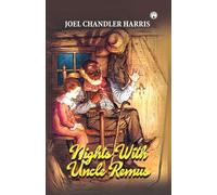 Joel Chandler Harris Nights with Uncle Remus (Tascabile)