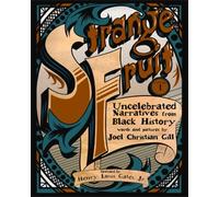 Joel Christian Gill Strange Fruit, Volume I (Tascabile)