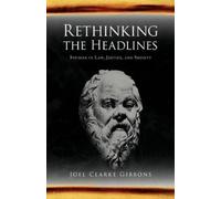 Joel Clarke Gibbons Rethinking the Headlines (Tascabile)