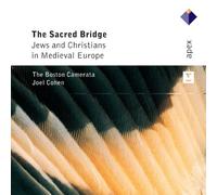 Joel Cohen & Boston Camerata - The Sacred Bridge - Apex