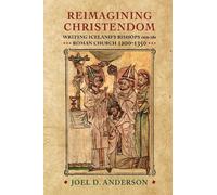 Joel D. Anderson Reimagining Christendom (Copertina rigida) Middle Ages Series
