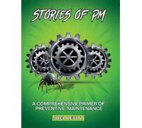 Joel D Levitt Stories of PM (Tascabile) Elements of Great Maintenance Management