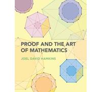 Joel David Hamkins Proof and the Art of Mathematics (Tascabile)