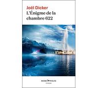 Joël Dicker L'Enigme de la chambre 622: Thriller (Tascabile)