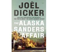 Joël Dicker The Alaska Sanders Affair (Copertina rigida)