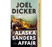 Joël Dicker The Alaska Sanders Affair (Tascabile)