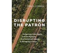 Joel E. Correia Disrupting the Patron (Tascabile)