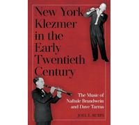 Joel E. Rubin New York Klezmer in the Early Twentieth Century (Copertina rigida)