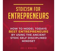 Joel E Winston Stoicism for Entrepreneurs (Tascabile)