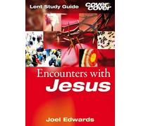 Joel Edwards Encounters with Jesus (Tascabile) Cover to Cover