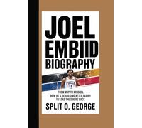 JOEL EMBIID BIOGRAPHY: From MVP To Mission, How He’s Rebuilding After Injury To Lead The Sixers Back