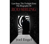 Joel Engel Last Stop, the Twilight Zone (Tascabile)