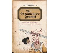 Joel F. Harrington The Executioner's Journal (Tascabile)