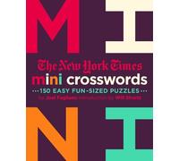 Joel Fagliano The New York Times Mini Crosswords: 150 Easy Fun-Sized (Tascabile)