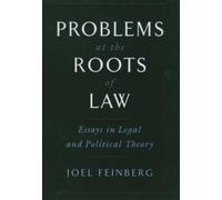 Joel Feinberg Problems at the Roots of Law (Copertina rigida)