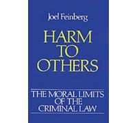 Joel Feinberg The Moral Limits of the Criminal Law: Volume 1: Harm t (Tascabile)