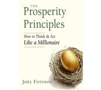 Joel Fotinos The Prosperity Principles (Tascabile)