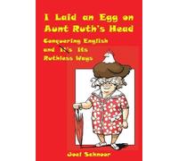 Joel Frederic Schnoor I Laid an Egg on Aunt Ruth's Head (Tascabile)