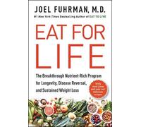 Joel Fuhrman Eat for Life (Copertina rigida) Eat for Life