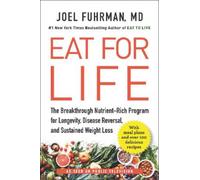 Joel Fuhrman Eat for Life (Tascabile) Eat for Life