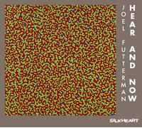 Joel Futterman Hear And Now (CD)