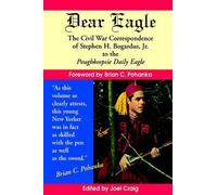 Joel G. Craig Dear Eagle (Tascabile)