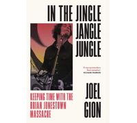 Joel Gion In the Jingle Jangle Jungle (Copertina rigida)