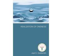 Joel Goldsmith Realization of Oneness (Tascabile)