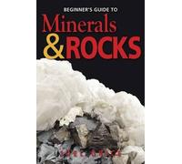 Joel Grice Beginner's Guide to Minerals and Rocks (Copertina rigida)