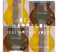 Joel Harrison – Guitar Talk Vol. 2 Classical & Jazz Duos – CD