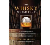 Joel Harrison The Whisky World Tour (Copertina rigida)