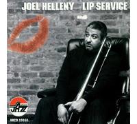 Joel Helleny - Lip Service by Joel Helleny (1997-12-09)