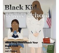 Joel I Plummer Black Kid, White School (Tascabile)