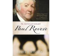 Joel J. Miller The Revolutionary Paul Revere (Tascabile)