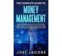 Joel Jacobs The Complete Guide to Money Management (Tascabile)