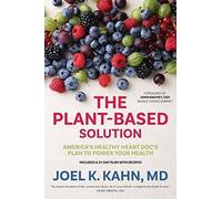 Joel K. Kahn John Mackey The Plant-Based Solution (Tascabile)
