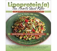 Joel Kahn Beverly Lynn Bennett Kah Lipoprotein(a), the Heart's Quie (Tascabile)
