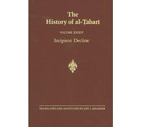 Joel L. Kraemer The History of al-Ṭabarī Vol. 34 (Tascabile)