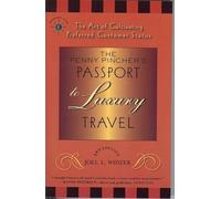 Joel L. Widzer The Penny Pincher's Passport to Luxury Travel (Tascabile)