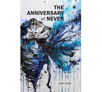 Joel Lane The Anniversary of Never (Tascabile)