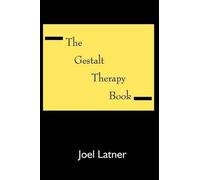 Joel Latner The Gestalt Therapy Book (Tascabile)