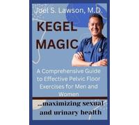 Joel Lawson Kegel Magic (Tascabile)