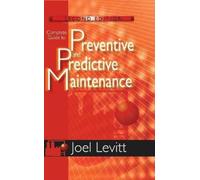 Joel Levitt Complete Guide to Preventive and Predictive Maintenance (Tascabile)